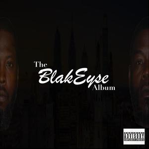 The BlakEyse Album (Explicit)