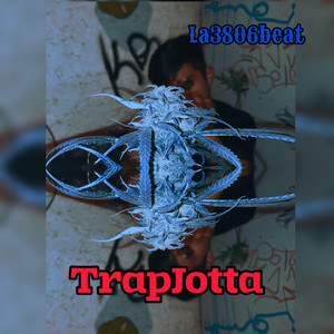 TrapJotta (Explicit)