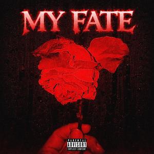 MY FATE (Explicit)