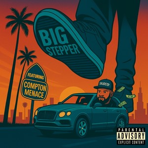 Big Stepper (Explicit)