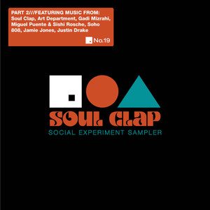 Soul Clap Social Experiment Sampler Pt. 2