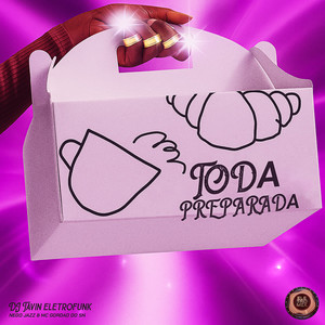 Toda Preparada (Explicit)