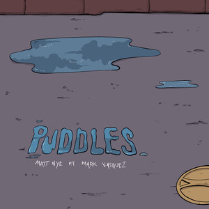 Puddles (Explicit)