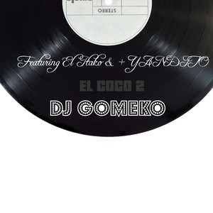 El Coco 2 (Explicit)