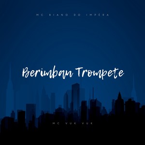 Berimbau Trompete (Explicit)