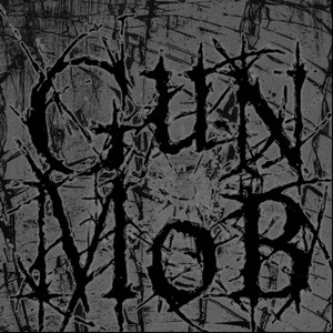 GUN MOB Discography