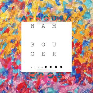 Nam Bouger (Explicit)