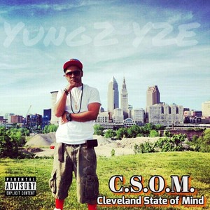 Cleveland State of Mind (C..S.O.M.) [Explicit]