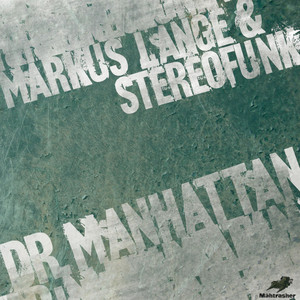 Dr. Manhattan (Autodidakt Remix)