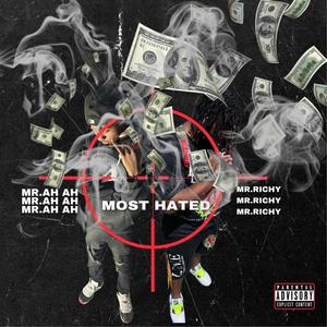 Most Hated (Explicit)