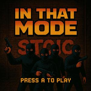 In That Mode (feat. Headhunnaaa, Terrible.q5 & Zoepablo) (Explicit)