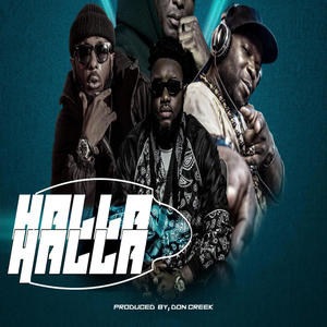 Halla Halla (feat. Don Mystiq, Blakka P, Xzu B & Shadow Boxxer)