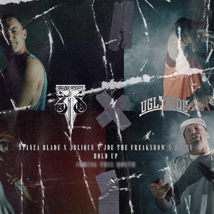 Hold Up (feat. Oblique, Bhozy & Joe The Freakshow) (Explicit)
