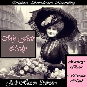I've Grown Accustomed to Her Face [feat. Lanny Ross]
