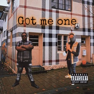 Got Me One (feat. Bte BigC) (Explicit)