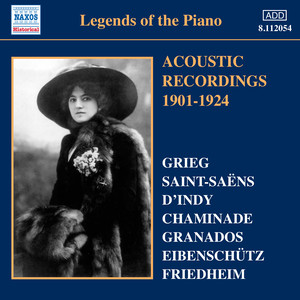 LEGENDS OF THE PIANO - Acoustic Recordings 1901-1924