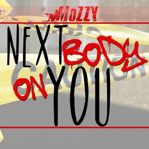 Next Body On You (Explicit)