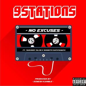 No Excuses (feat. Tanveer Talib & Shobith Sathyanadhan) [Explicit]