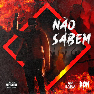 Não Sabem (Explicit)