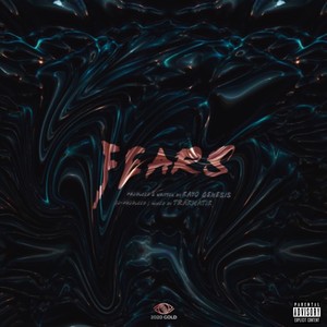 Fears (Explicit)