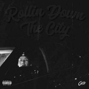 Rollind Down The City (feat. Yblino) [Explicit]