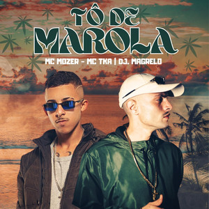 Tô de Marola (Explicit)