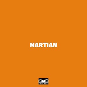 Martian (Explicit)