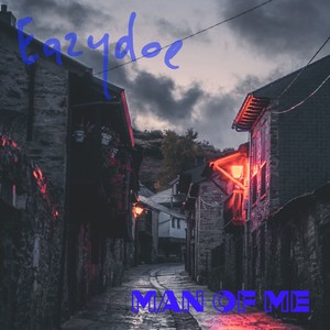 Man of Me (Explicit)