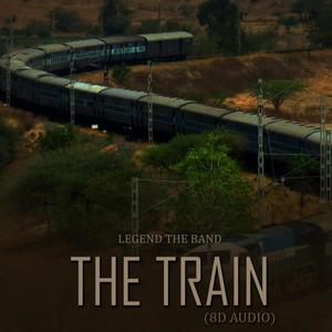 The Train (8D Audio)