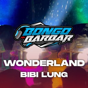 Wonderland Bibi Lung