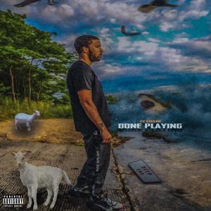 Done Playing (Explicit)