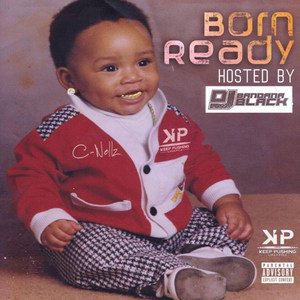 Born Ready (Explicit)