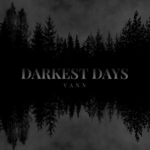 Darkest Days (Explicit)