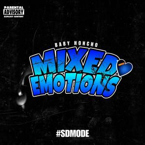 Mixed Emotions (Explicit)