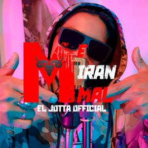 Me miran mal (Explicit)