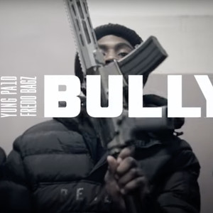 Bully (Explicit)