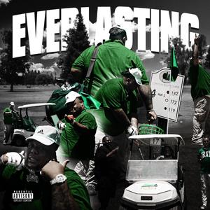 Everlasting (Explicit)