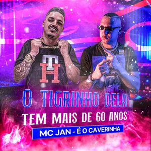 O Tigrinho Dela Tem Mais de 60 Anos (Explicit)