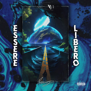 Essere Libero (Explicit)