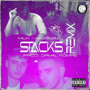 Stacks(feat. Akasaba, Kompa & Drima) (Remix|Explicit)