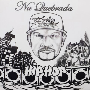 Na Quebrada: Hip Hop