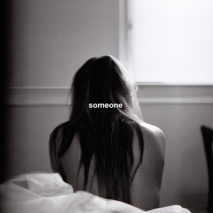 Someone (Explicit)