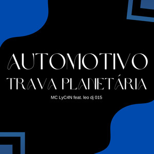 Automotivo Trava Planetária (Explicit)