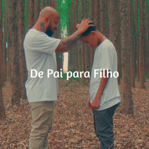 De pai para filho (Explicit)