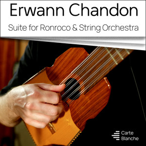 Suite for Ronroco & String Orchestra