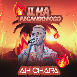 Ilha Pegando Fogo (Explicit)