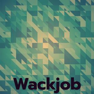 Wackjob