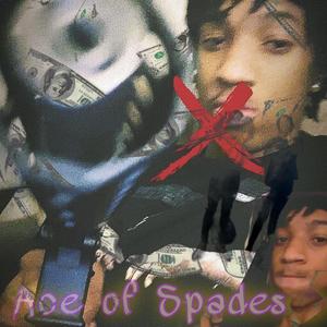 Ace Of Spades (feat. Yksleeze & 57jaybees) [Explicit]