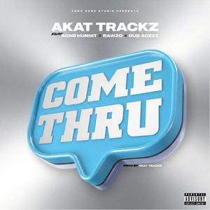 COME THRU (Explicit)