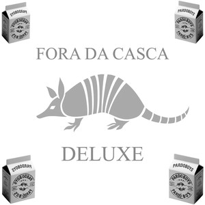 Fora da Casca (Deluxe) [Explicit]